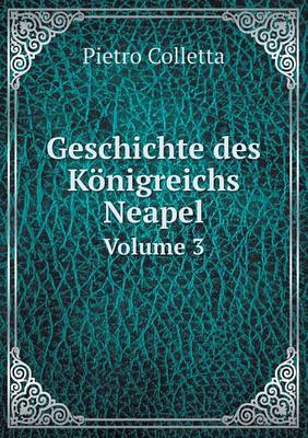 Book cover for Geschichte des Königreichs Neapel Volume 3