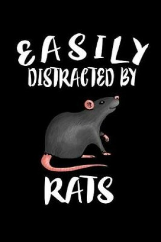 Cover of Easily Distracted By Rats