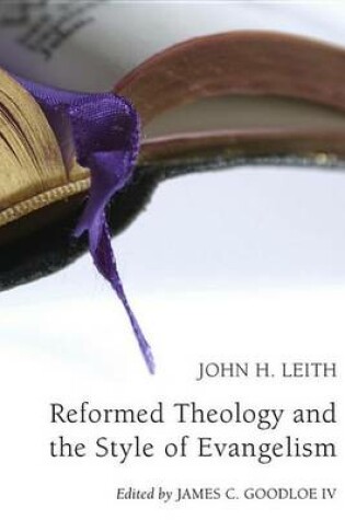 Cover of Reformed Theology and the Style of Evangelism