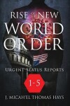 Book cover for Rise of the New World Order Urgent Status Updates