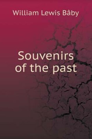 Cover of Souvenirs of the past