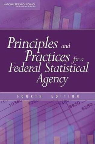 Cover of Principles and Practices for a Federal Statistical Agency: Fourth Edition