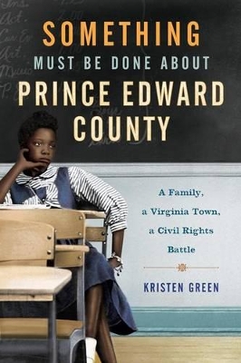 Book cover for Something Must Be Done about Prince Edward County