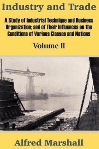 Cover of Industry and Trade (Volume Two)