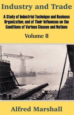 Book cover for Industry and Trade (Volume Two)