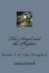 Book cover for The Angel and the Prophet