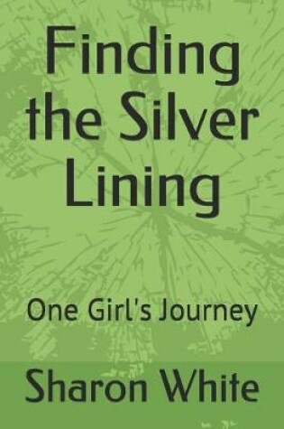 Cover of Finding the Silver Lining
