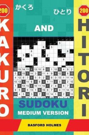 Cover of 200 Kakuro and 200 Hitori sudoku. Medium version