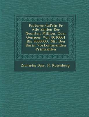 Book cover for Factoren-Tafeln Fur Alle Zahlen Der Neunten Million