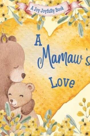 Cover of A Mamaw's Love