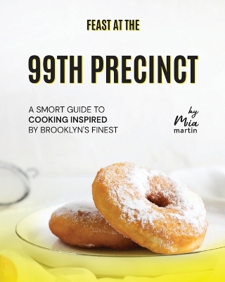 Book cover for Feast at the 99th Precinct