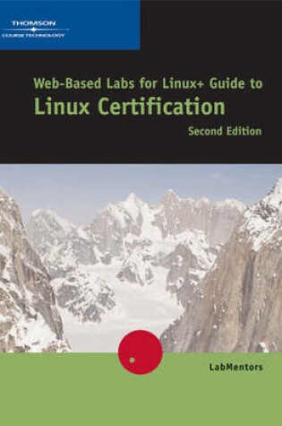 Cover of Web-Based Labs for Eckert/Schitka S Linux+ Guide to Linux Certification