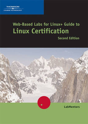 Book cover for Web-Based Labs for Eckert/Schitka S Linux+ Guide to Linux Certification