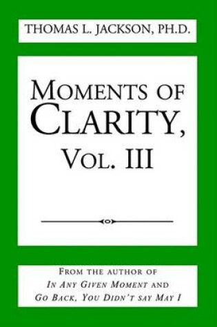 Cover of Moments of Clarity, Vol. III