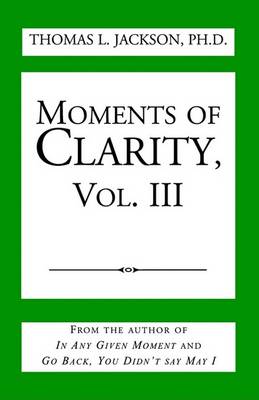 Book cover for Moments of Clarity, Vol. III