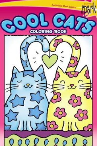 Cover of Spark -- Cool Cats Coloring Book