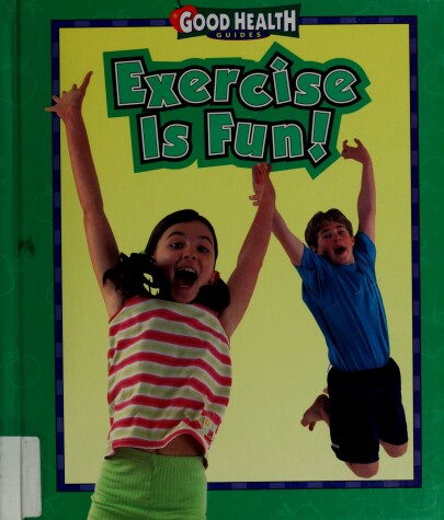 Cover of Exercise is Fun!