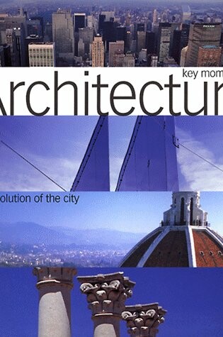 Cover of Key Moments in Architecture