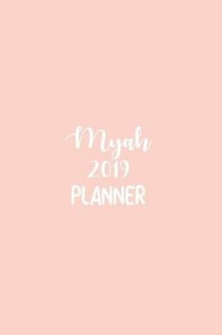 Cover of Myah 2019 Planner