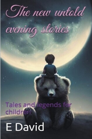 Cover of The new untold evening stories