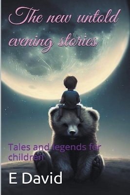 Book cover for The new untold evening stories