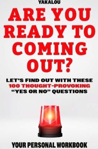 Cover of Are You Ready To Coming Out?