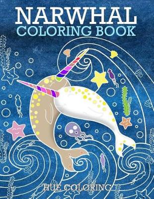 Book cover for Narwhal Coloring Book