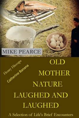 Book cover for Old Mother Nature Laughed and Laughed
