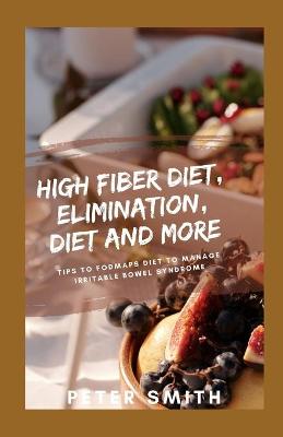 Book cover for High-Fiber Diet, Elimination Diet, and More