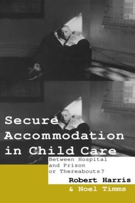 Book cover for Secure Accommodation in Child Care