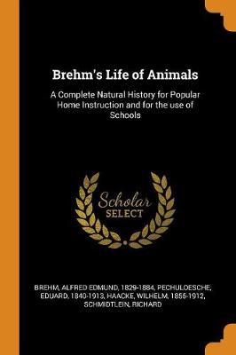 Book cover for Brehm's Life of Animals