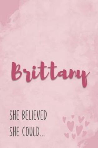 Cover of Brittany She Believe She Could