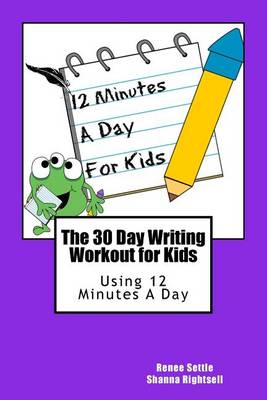 Book cover for The 30 Day Writing Workout for Kids - Purple Version