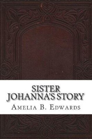 Cover of Sister Johanna's Story