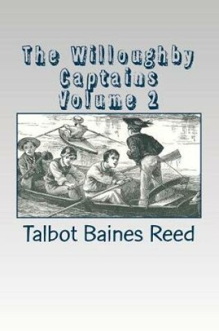 Cover of The Willoughby Captains Volume 2