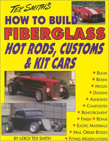 Book cover for How to Build Fiberglass Hot Rods, Customs, and Kit Cars