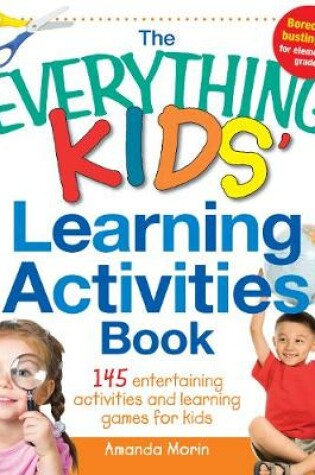 Cover of The Everything Kids' Learning Activities Book