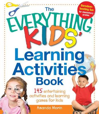 Book cover for The Everything Kids' Learning Activities Book