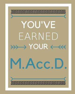 Book cover for You've earned your M.Acc.D.