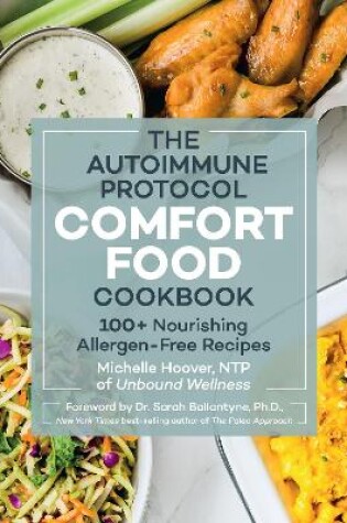 Cover of Autoimmune Protocol Comfort Food Cookbook