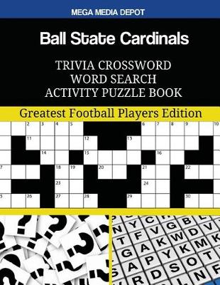 Book cover for Ball State Cardinals Trivia Crossword Word Search Activity Puzzle Book