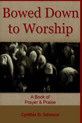 Book cover for Bowed Down to Worship