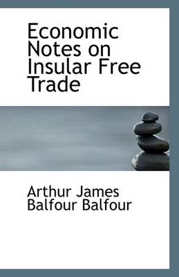 Book cover for Economic Notes on Insular Free Trade