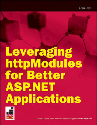 Cover of Leveraging httpModules for Better ASP.NET Applications