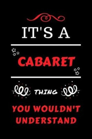 Cover of It's A Cabaret You Wouldn't Understand