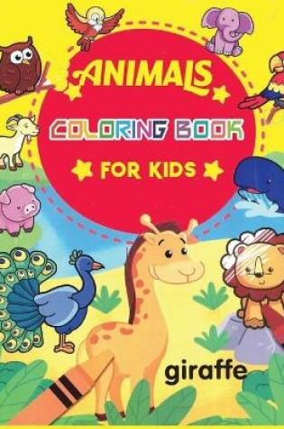 Cover of Animals Coloring Book For Kids