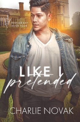 Book cover for Like I Pretended