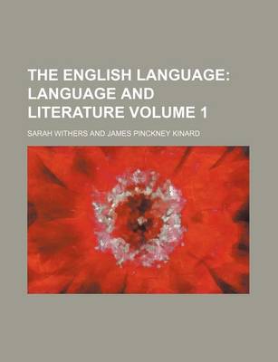 Book cover for The English Language Volume 1; Language and Literature