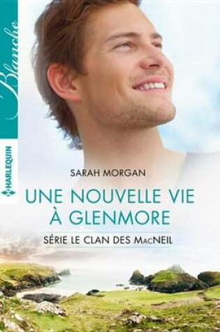 Cover of Une Nouvelle Vie a Glenmore