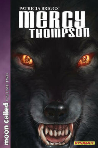 Cover of Patricia Briggs' Mercy Thompson: Moon Called Volume 2